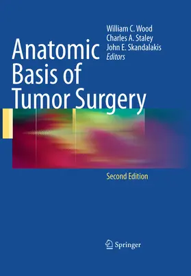 Wood / Staley / Skandalakis |  Anatomic Basis of Tumor Surgery | eBook | Sack Fachmedien