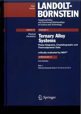 Materials Science and International Team, MSIT® |  Selected Systems from C-Cr-Fe to Co-Fe-S | Buch |  Sack Fachmedien