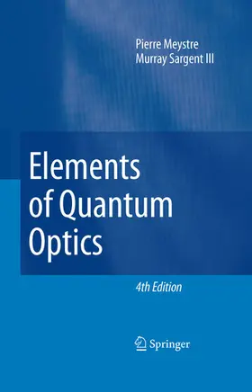 Meystre / Sargent |  Elements of Quantum Optics | eBook | Sack Fachmedien