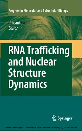 Jeanteur | RNA Trafficking and Nuclear Structure Dynamics | E-Book | sack.de