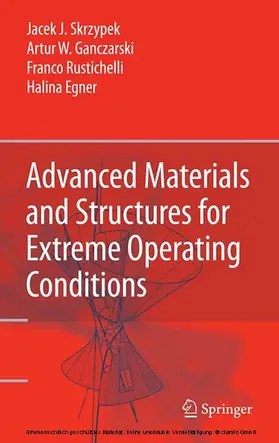 Skrzypek / Ganczarski / Rustichelli | Advanced Materials and Structures for Extreme Operating Conditions | E-Book | www.sack.de