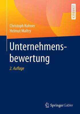 Maltry / Kuhner | Unternehmensbewertung | Buch | 978-3-540-74304-0 | sack.de