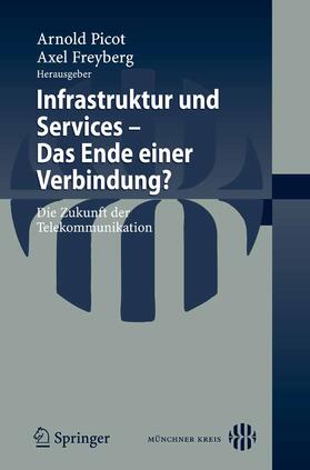 Freyberg / Picot | Infrastruktur und Services - Das Ende einer Verbindung? | E-Book | sack.de