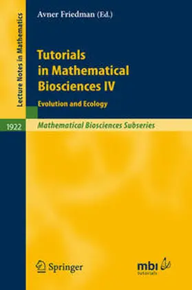 Friedman | Tutorials in Mathematical Biosciences IV | E-Book | sack.de