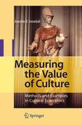 Snowball |  Snowball, J: Measuring the Value of Culture | Buch |  Sack Fachmedien