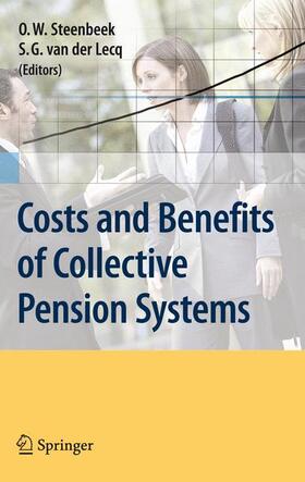 van der Lecq / Steenbeek | Costs and Benefits of Collective Pension Systems | Buch | 978-3-540-74373-6 | sack.de