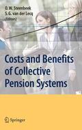 Steenbeek / van der Lecq |  Costs and Benefits of Collective Pension Systems | eBook | Sack Fachmedien