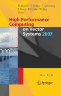 Roller / Resch / Lammers |  High Performance Computing on Vector Systems 2007 | eBook | Sack Fachmedien