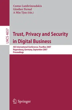 Lambrinoudakis / Pernul / Tjoa |  Trust, Privacy and Security in Digital Business | eBook | Sack Fachmedien