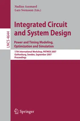 Azemard / Svensson | Integrated Circuit and System Design. Power and Timing Modeling, Optimization and Simulation | E-Book | sack.de