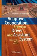 Holzmann |  Adaptive Cooperation between Driver and Assistant System | Buch |  Sack Fachmedien