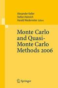 Keller / Niederreiter / Heinrich |  Monte Carlo and Quasi-Monte Carlo Methods 2006 | Buch |  Sack Fachmedien
