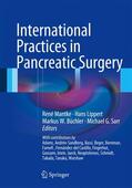 Mantke / Lippert / Büchler |  International Practices in Pancreatic Surgery | Buch |  Sack Fachmedien