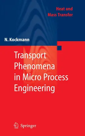 Kockmann |  Transport Phenomena in Micro Process Engineering | eBook | Sack Fachmedien