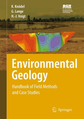 Knödel / Bundesanstalt für Geowissenschaften / Lange | Environmental Geology | Buch | 978-3-540-74669-0 | sack.de