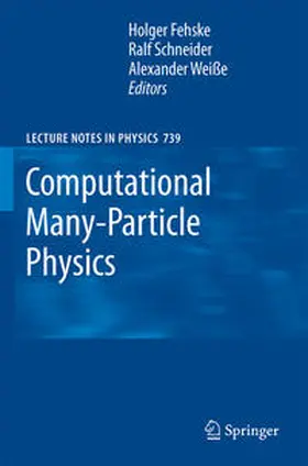 Fehske / Schneider / Weiße |  Computational Many-Particle Physics | eBook | Sack Fachmedien