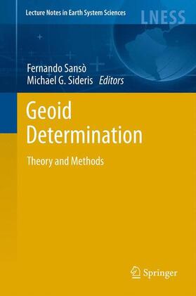 Sideris / Sansò | Geoid Determination | Buch | 978-3-540-74699-7 | sack.de