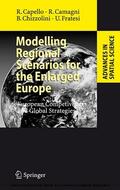 Capello / Camagni / Chizzolini |  Modelling Regional Scenarios for the Enlarged Europe | eBook | Sack Fachmedien