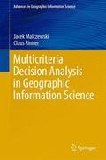 Rinner / Malczewski |  Multicriteria Decision Analysis in Geographic Information Science | Buch |  Sack Fachmedien