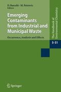 Petrovic / Barceló |  Emerging Contaminants from Industrial and Municipal Waste | Buch |  Sack Fachmedien