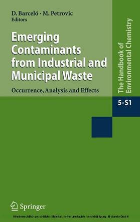 Barceló / Petrovic |  Emerging Contaminants from Industrial and Municipal Waste | eBook | Sack Fachmedien