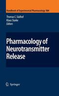 Südhof / Starke |  Pharmacology of Neurotransmitter Release | eBook | Sack Fachmedien