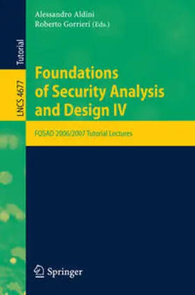 Aldini / Gorrieri |  Foundations of Security Analysis and Design | eBook | Sack Fachmedien