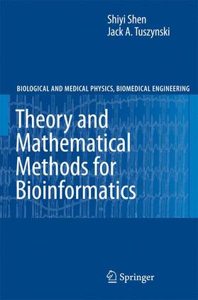 Shen |  Theory and Mathematical Methods in Bioinformatics | Buch |  Sack Fachmedien