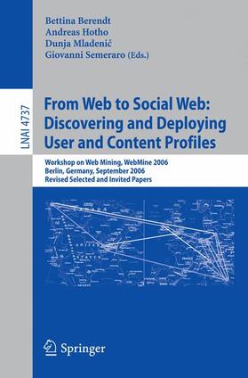 Berendt / Semeraro / Hotho |  From Web to Social Web: Discovering and Deploying User and Content Profiles | Buch |  Sack Fachmedien