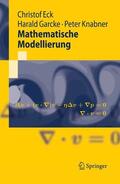 Eck / Garcke / Knabner |  Mathematische Modellierung | eBook | Sack Fachmedien