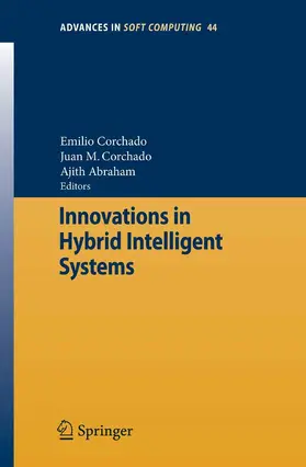 Corchado / Corchado Rodríguez / Abraham | Innovations in Hybrid Intelligent Systems | E-Book | sack.de