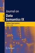 Spaccapietra / Atzeni / Fages |  Journal on Data Semantics IX | Buch |  Sack Fachmedien