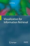 Zhang |  Visualization for Information Retrieval | Buch |  Sack Fachmedien