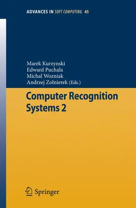 Kurzynski / Zolnierek / Puchala |  Computer Recognition Systems 2 | Buch |  Sack Fachmedien