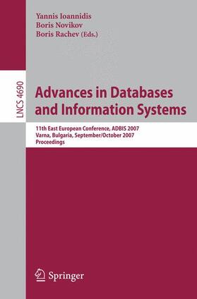 Ioannidis / Novikov / Rachev | Advances in Databases and Information Systems | Buch | 978-3-540-75184-7 | sack.de