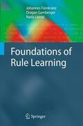 Fürnkranz / Gamberger / Lavrac |  Foundations of Rule Learning | eBook | Sack Fachmedien