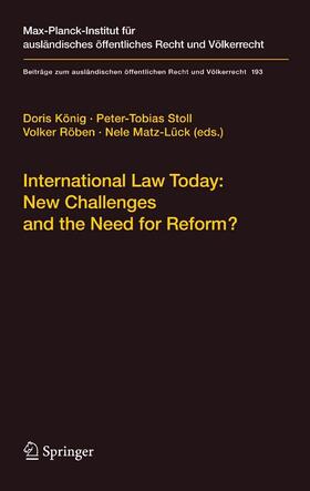 König / Stoll / Röben | International Law Today: New Challenges and the Need for Reform? | E-Book | sack.de