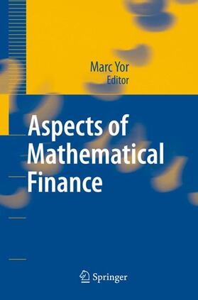 Yor | Aspects of Mathematical Finance | Buch | 978-3-540-75258-5 | sack.de