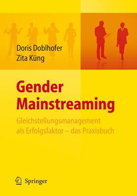 Doblhofer / Küng |  Doblhofer, D: Gender Mainstreaming - das Praxisbuch | Buch |  Sack Fachmedien