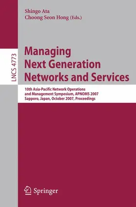 Hong / Ata |  Managing Next Generation Networks and Services | Buch |  Sack Fachmedien