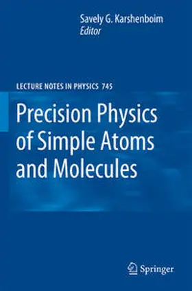 Karshenboim |  Precision Physics of Simple Atoms and Molecules | eBook | Sack Fachmedien