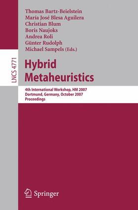 Bartz-Beielstein / Blesa / Blum | Hybrid Metaheuristics | Buch | 978-3-540-75513-5 | sack.de