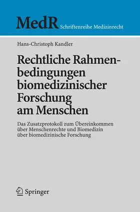 Kandler | Rechtliche Rahmenbedingungen biomedizinischer Forschung am Menschen | E-Book | sack.de