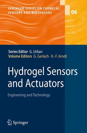 Arndt / Gerlach | Hydrogel Sensors and Actuators | Buch | 978-3-540-75644-6 | sack.de