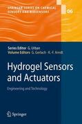 Arndt / Gerlach |  Hydrogel Sensors and Actuators | Buch |  Sack Fachmedien
