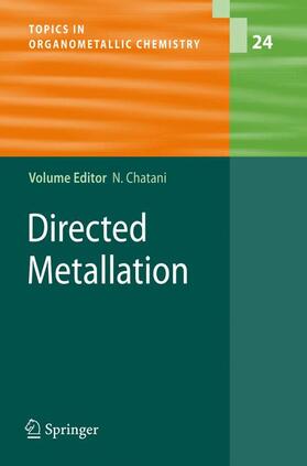 Chatani | Directed Metallation | Buch | 978-3-540-75808-2 | sack.de