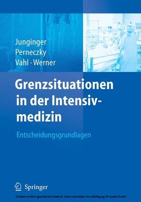 Junginger / Perneczky / Vahl | Grenzsituationen in der Intensivmedizin | E-Book | sack.de