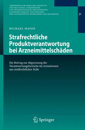 Mayer |  Strafrechtliche Produktverantwortung bei Arzneimittelschäden | eBook | Sack Fachmedien