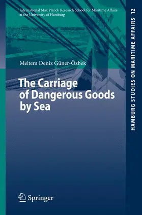 Güner-Özbek |  The Carriage of Dangerous Goods by Sea | Buch |  Sack Fachmedien