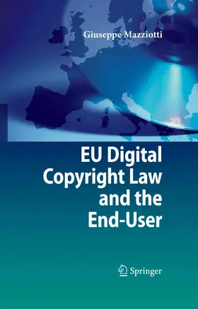 Mazziotti | EU Digital Copyright Law and the End-User | E-Book | www.sack.de
